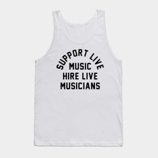 Support live music Tank Top